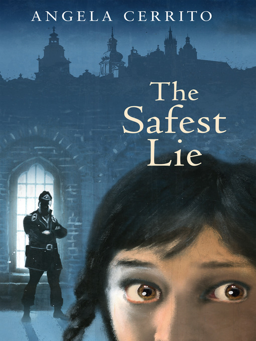 Title details for The Safest Lie by Angela Cerrito - Available